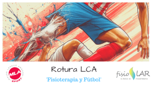 rotura lca rodilla futbol